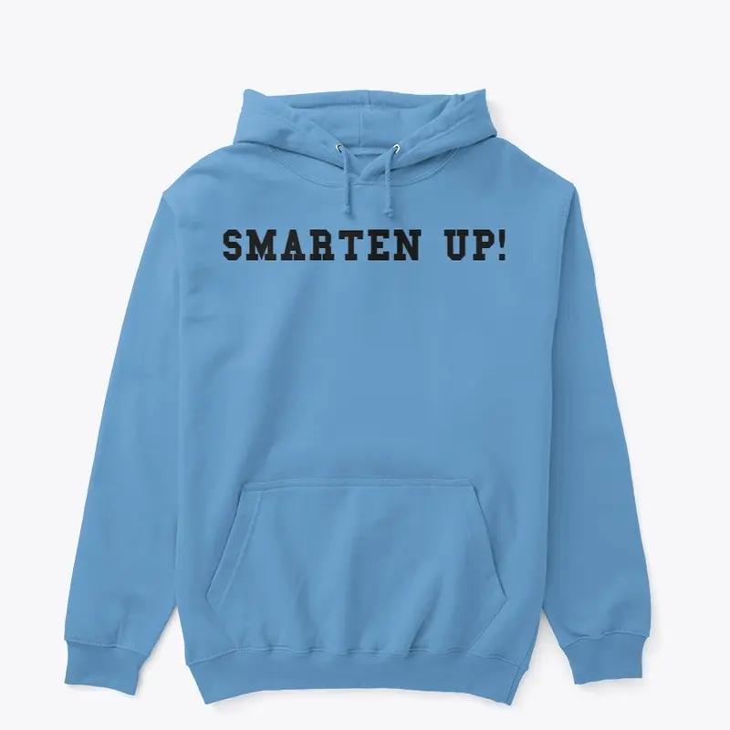 SMARTEN UP! hoodies